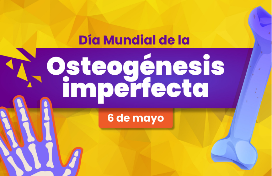 DIA INTERNACIONAL DE LA OSTEOGENESIS IMPERFECTA Grupo Comercial Orthos